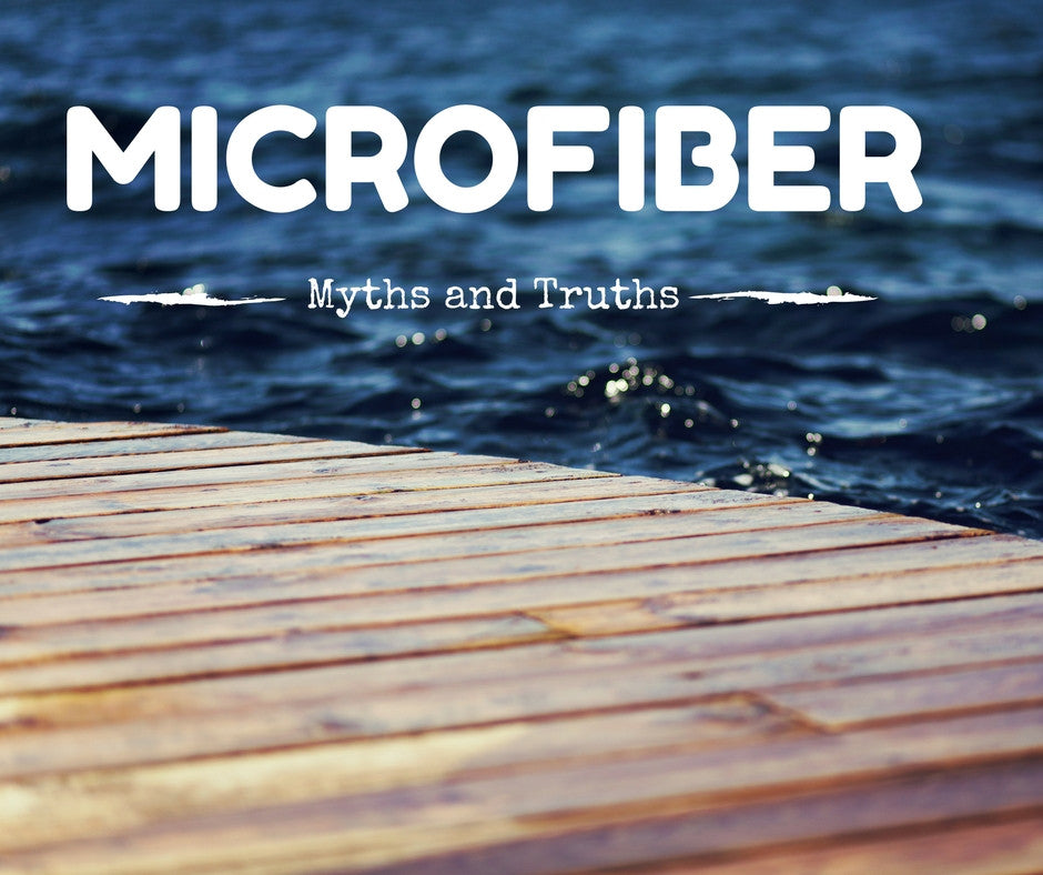 Microfiber Myths and Truths